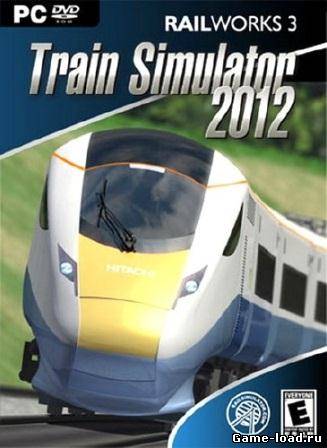 Железнодорожник 3: Train Simulator 2012 Deluxe (2013/Rus/RePack)