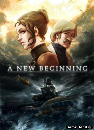 A New Beginning — Final Cut (2012/RUS/MULTI 3/PC/Steam-Rip от R.G. Игроманы/Win All)