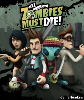 All Zombies Must Die (2013/Rus)