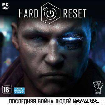 Жесткая перезагрузка (2013/RUS/PC/RePack by Spieler/WinAll)