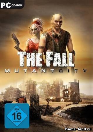 The Fall: Mutant City (2013/Rus/Repack Catalyst)