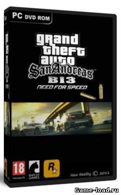 GTA San Andreas: B-13 NFS (2011/RUS/PC/Repack by RG Packers/Win All)