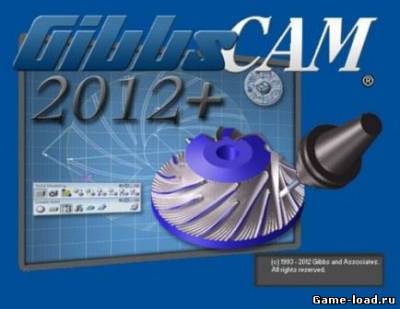 GibbsCAM 2012+ v.10.3.19.0 x86+x64 (2013/RUS/MULTI/ENG/PC/WinAll)